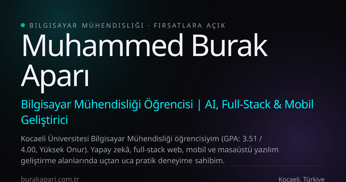 Muhammed Burak Aparı — AI & Full-Stack Developer